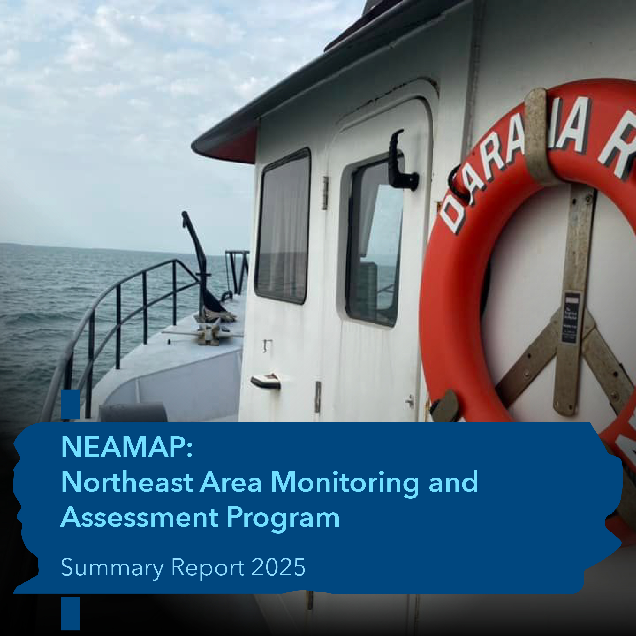 NEAMAP: Northeast Area Monitoring and Assessment Program Summary Report 2025